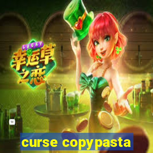 curse copypasta